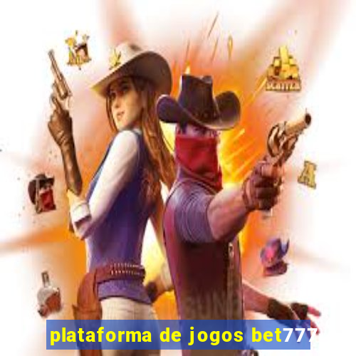 plataforma de jogos bet777